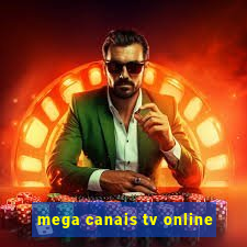 mega canais tv online